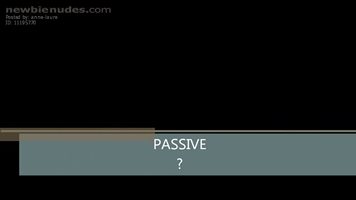 passive...